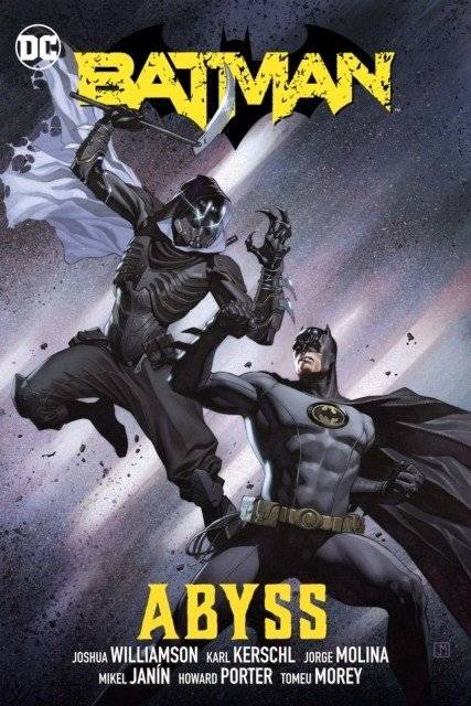 Бэтмен. Том 6: Бездна | Batman Vol. 6: Abyss