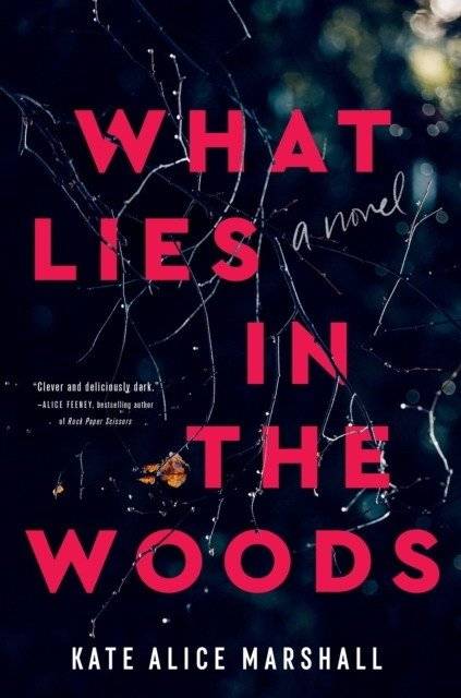 What Lies in the Woods | What Lies in the Woods