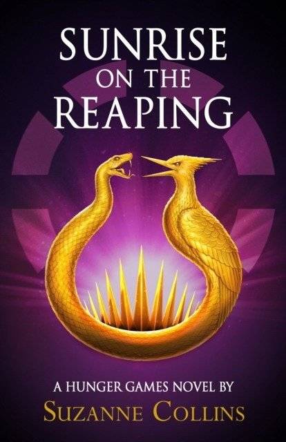 Восход на сбор урожая HB - роман о Голодных играх | Sunrise on the Reaping HB - Hunger Games Novel