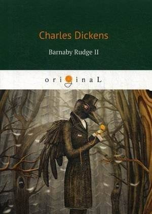Barnaby Rudge II | Barnaby Rudge II