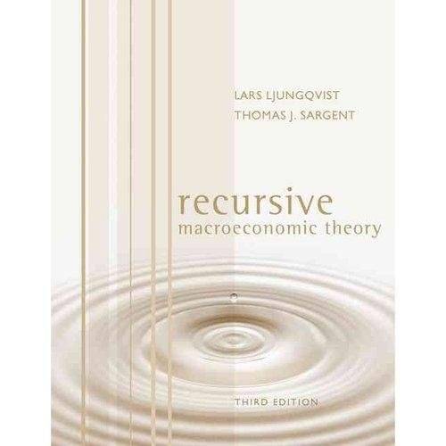 Recursive Macroeconomic Theory | Recursive Macroeconomic Theory