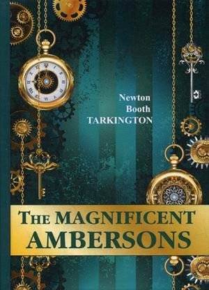 Великолепные Эмберсоны | The Magnificent Ambersons