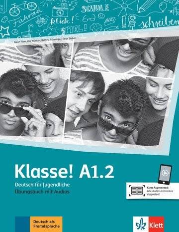 Klasse! A1.2. Немецкий для подростков. Рабочая тетрадь с аудио онлайн | Klasse! A1.2. German for Teenagers. Workbook with Online Audio