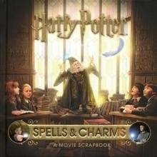 Гарри Поттер. Заклинания и чары. Киноальманах | Harry Potter: Spells and Charms: A Movie Scrapbook