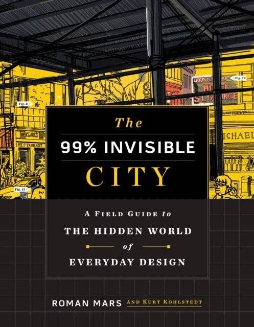 Гид по скрытому миру повседневной дизайна | A Field Guide to the Hidden World of Everyday Design