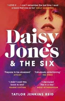 Daisy Jones and The Six | Daisy Jones & The Six