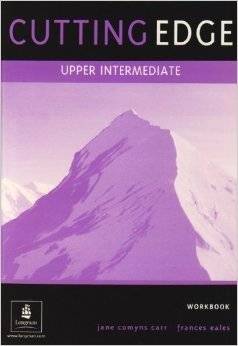 Cutting Edge Upper-Intermediate Workbook without key | Cutting Edge Upper-Intermediate Workbook without Key