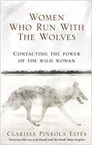 Женщины, бегущие с волками. Связь с силой дикой женщины | Women Who Run With The Wolves