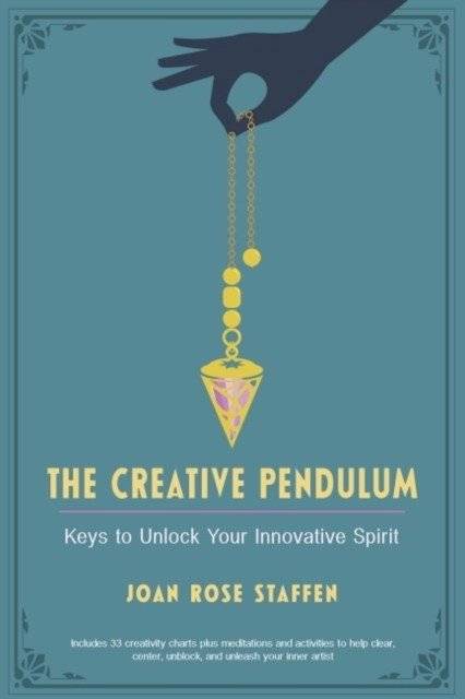 The Creative Pendulum: Keys to Unlock Your Innovative Spirit | The Creative Pendulum: Keys to Unlock Your Innovative Spirit
