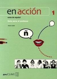En Acción Nivel 1: Guía del Profesor | En Acción Level 1: Teacher's Guide