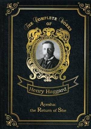 Ayesha: The Return of She. Volume 42