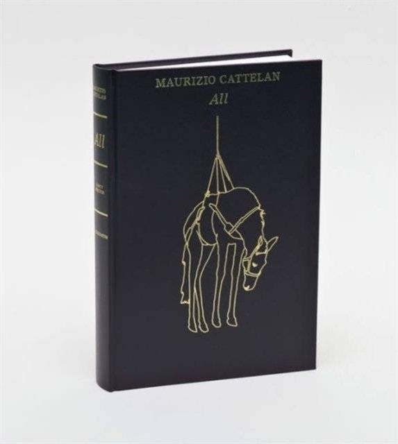 Маурицио Каттелан: Все | Maurizio Cattelan: All