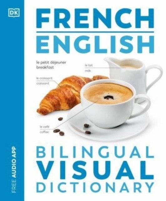 French/English Bilingual Visual Dictionary | French/English Bilingual Visual Dictionary