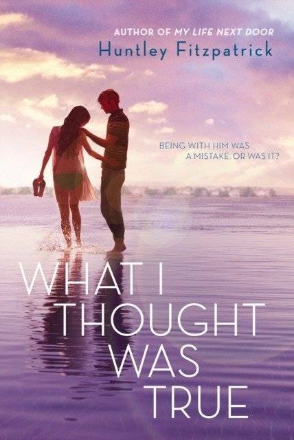 What I Thought Was True | What I Thought Was True