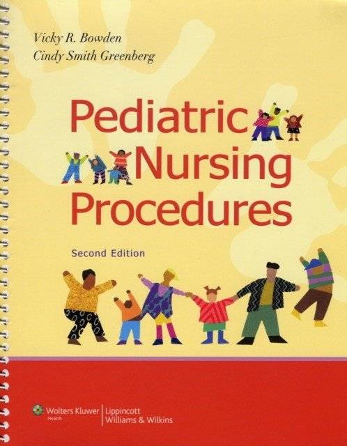 Pediatric Nursing Procedures | Pediatric Nursing Procedures