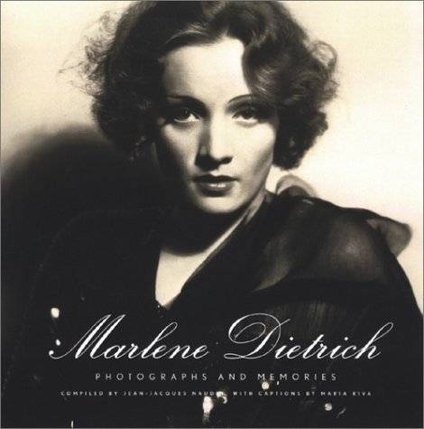 Marlene Dietrich: Photographs and Memories | Marlene Dietrich: Photographs and Memories