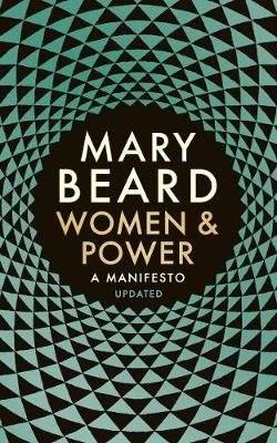 Women & Power. A Manifesto | Women and Power: A Manifesto