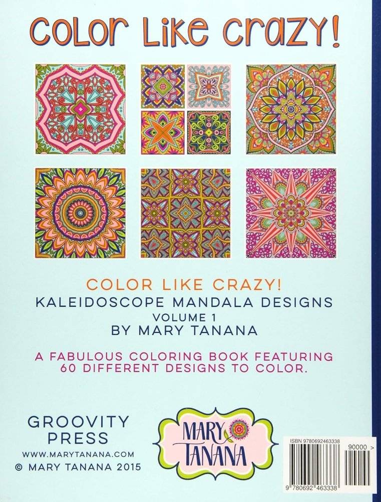 Color Like Crazy Kaleidoscope Mandala Designs Volume 1 фото книги 2