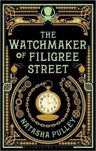 The Watchmaker of Filigree Street | The Watchmaker of Filigree Street