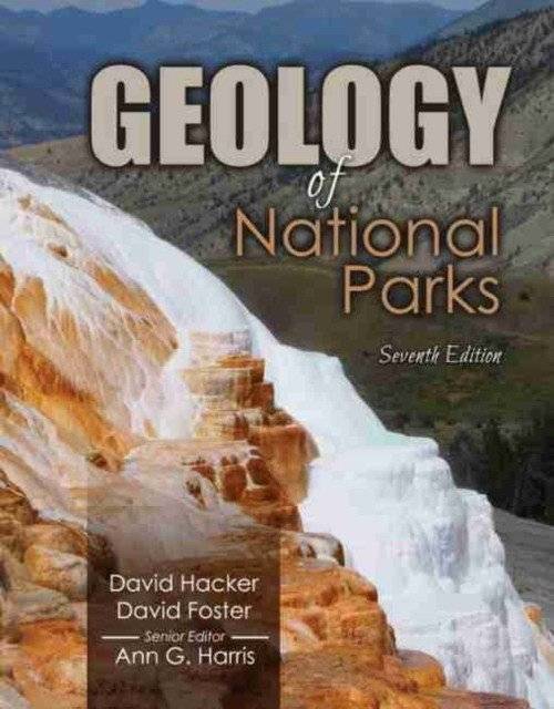 Geology of National Parks, 7 ed. | Geology of National Parks, 7th Edition