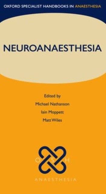 Neuroanaesthesia | Neuroanaesthesia: A Concise Guide