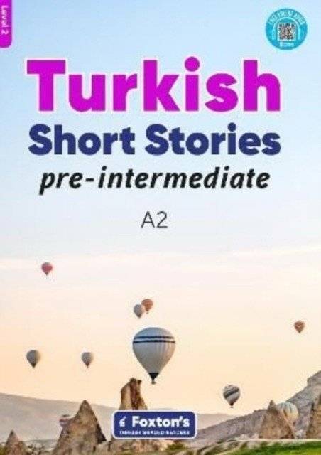 Pre-intermediate turkish short stories - based on a comprehensive grammar and vocabulary framework (cefr a2) - with quizzes , full answer key and online audio | Pre-Intermediate Turkish Short Stories (CEFR A2)