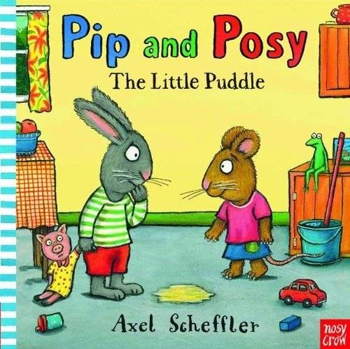 Пип и Пози и маленькое лужица | Pip and Posy and the Little Puddle