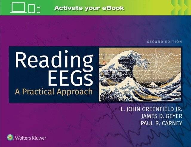 Чтение ЭЭГ: практический подход, 2-е изд. | Reading EEGs: A Practical Approach, 2nd ed