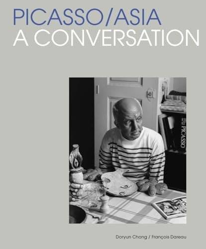 Пикассо/Азия: Разговор | Picasso/Asia: A Conversation