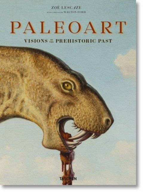 Палеоарт: Видения доисторического прошлого, 1830-1990 | Paleoart: Visions of the Prehistoric Past, 1830-1990