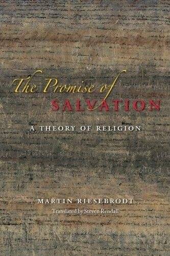The Promise of Salvation: A Theory of Religion | The Promise of Salvation: A Theory of Religion