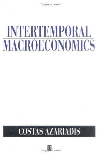 Intertemporal Macroeconomics | Intertemporal Macroeconomics
