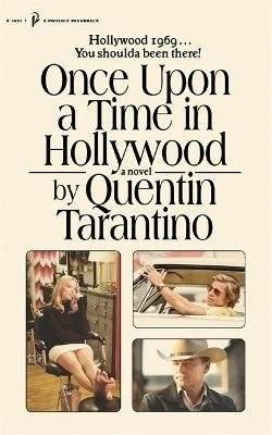 Once Upon a Time in Hollywood | Once Upon a Time in Hollywood