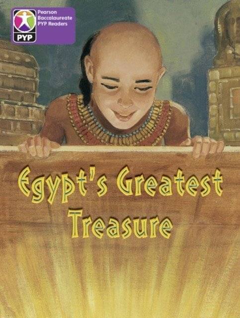 Pyp Level 6: Egypt'S Greatest Treasure 6-Pack [Paperback] | PYP Level 6: Egypt's Greatest Treasure 6-Pack