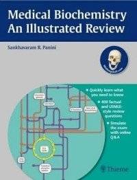 Медицинская биохимия. Иллюстрированный обзор | Medical Biochemistry: An Illustrated Review