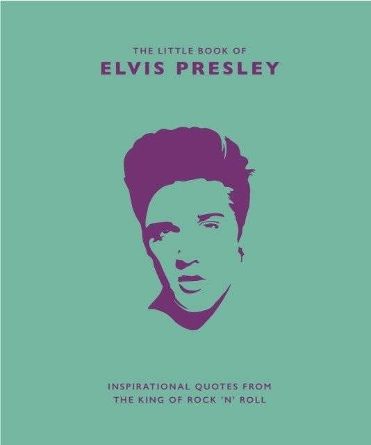 The Little Book of Elvis Presley | The Little Book of Elvis Presley
