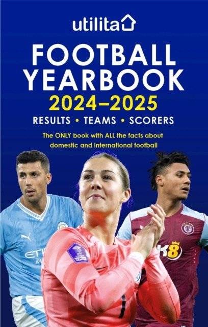 The Utilita Football Yearbook 2024-2025 | The Utilita Football Yearbook 2024-2025