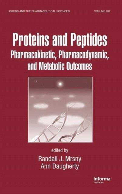Proteins and Peptides: Pharmacokinetic, Pharmacodynamic, and Metabolic Outcomes | Proteins and Peptides: Pharmacokinetic, Pharmacodynamic, and Metabolic Outcomes
