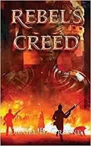 Rebel's Creed | Rebel's Creed