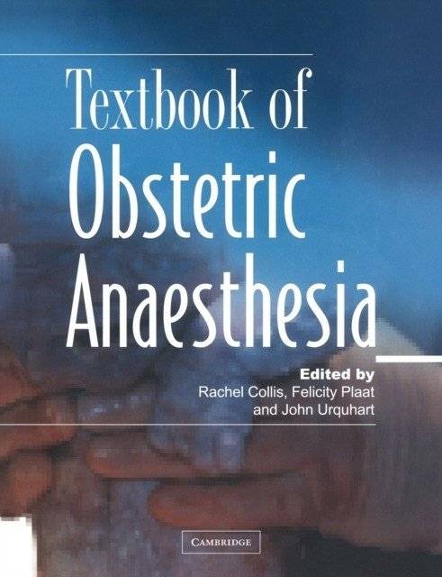 Textbook of Obstetric Anaesthesia | Textbook of Obstetric Anaesthesia