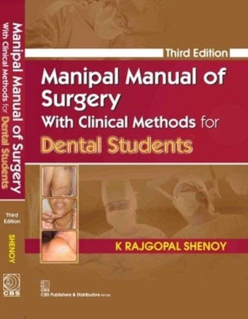 Manipal Manual of Surgery with Clinical Methods for Dental Students | Manipal Manual of Surgery with Clinical Methods for Dental Students