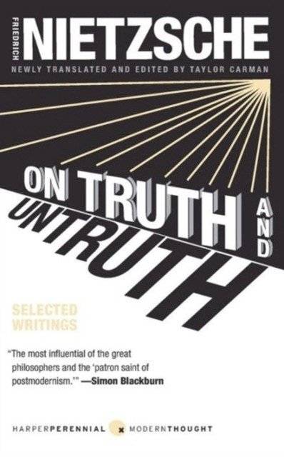 Об истине и лжи: Избранные сочинения | On Truth and Untruth: Selected Writings
