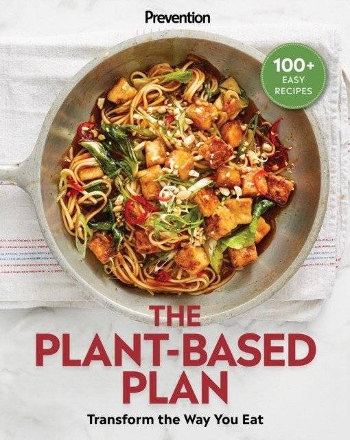 Prevention The Plant-Based Plan | Prevention: The Plant-Based Plan