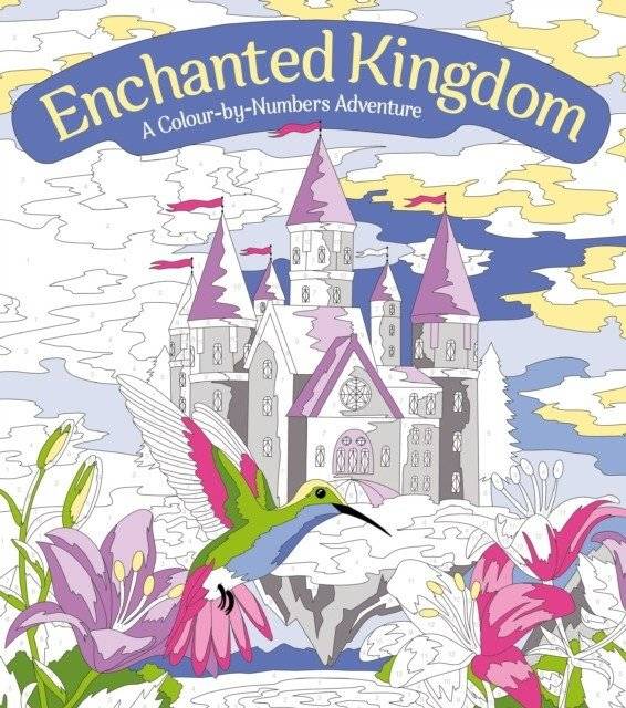 Зачарованное королевство: Раскраска по номерам | Enchanted Kingdom: A Color-by-Numbers Adventure