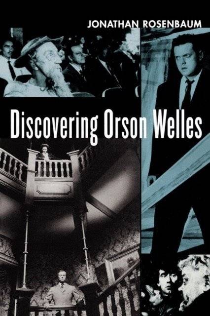 Открывая Орсона Уэллса | Discovering Orson Welles