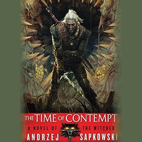 The Time of Contempt. The Witcher. Book 2 | The Time of Contempt