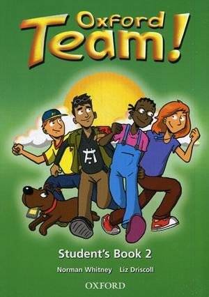 Oxford Team! 2. Student's Book | Oxford Team! 2. Student's Book